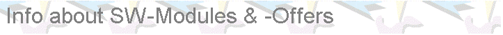 Textfeld: Info about SW-Modules & -Offers